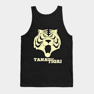 Tana delle Tigri, UOMO TIGRE - Tiger man Tank Top